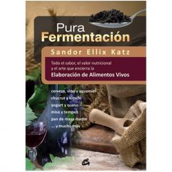 Libro  Pura fermentaci  n    Sandor Ellix Katz