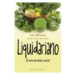 Libro "Liquidariano. El arte de beber salud" - Ana Moreno