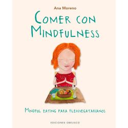 Libro "Comer con Mindfulness" - Ana Moreno