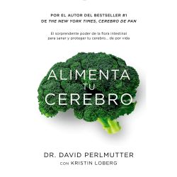 Libro "Alimenta tu cerebro" - David Perlmutter